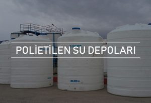 Polietilen Su Deposu Fiyatları